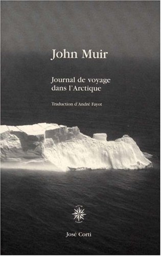 Journal de voyages dans l'Arctique von CORTI
